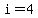 i+=+4