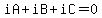 iA%2BiB%2BiC=0
