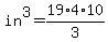 in%5E3=19%2A4%2A10%2F3