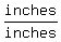 inches%2Finches