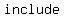 include