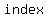 index