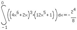 int%28%28%284x%5E6%2B2x%29%5E3%2812x%5E5%2B1%29%29%2Cdx%2C-1%2C0%29=-2%5E4%2F8