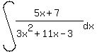 int%28%285x%2B7%29%2F%283x%5E2%2B11x-3%29%2Cdx%29