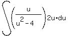 int%28%28u%2F%28u%5E2-4%29%29%2C2u%2Adu%29