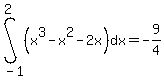 int%28%28x%5E3-x%5E2-2x%29%2Cdx%2C-1%2C2%29=-9%2F4