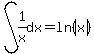 int%281%2Fx%2Cdx%29+=+ln%28abs%28x%29%29
