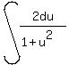 int%282du%2F%281%2Bu%5E2%29%29