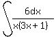 int%286dx%2F%28x%283x%2B1%29%29%29