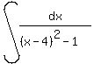 int%28dx%2F%28%28x-4%29%5E2-1%29%29