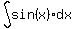 int%28sin%28x%29dx%29