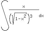 int%28x%2F%28%28sqrt%281-x%5E2%29%29%5E3%29%2Cdx%29