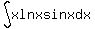 int%28xlnxsinx%2Cdx%29