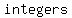 integers+