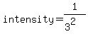intensity=1%2F%283%5E2%29