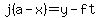 j%28a-x%29=y-ft