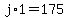 j%2A1=175