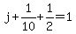 j%2B1%2F10%2B1%2F2=1