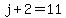 j%2B2=11