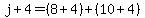 j%2B4=%288%2B4%29%2B%2810%2B4%29