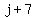 j%2B7