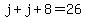 j%2Bj%2B8=26
