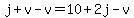 j%2Bv-v=10%2B2j-v