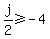 j%2F2+%3E=+-4