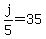 j%2F5=35
