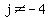 j%3C%3E-4