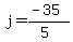 j=%28-35%29%2F%285%29
