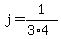 j=1%2F%283%2A4%29