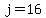 j=16