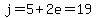 j=5%2B2e=19
