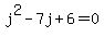 j%5E2+-+7j+%2B+6+=+0
