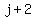 j+%2B+2