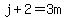 j+%2B+2+=+3m