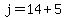 j+=+14+%2B+5