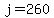 j+=+260