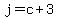 j+=+c+%2B+3