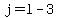 j+=+l+-+3