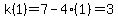 k%281%29=7-4%281%29=3