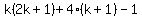 k%282k%2B1%29%2B4%28k%2B1%29-1