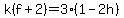 k%28f%2B2%29=3%281-2h%29
