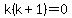 k%28k%2B1%29=0