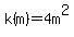 k%28m%29=4m%5E2