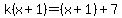 k%28x%2B1%29=%28x%2B1%29%2B7