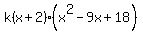 k%28x%2B2%29%28x%5E2-9x%2B18%29