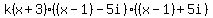 k%28x%2B3%29%28%28x-1%29-5i%29%28%28x-1%29%2B5i%29