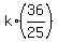 k%2A%2836%2F25%29